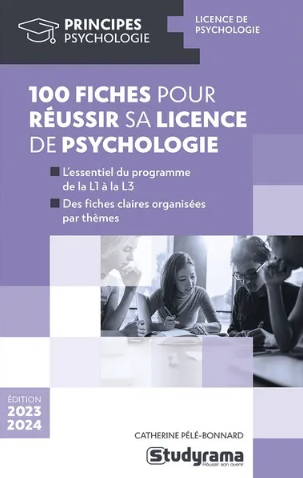 100 fiches pour réussir sa licence de psychologie