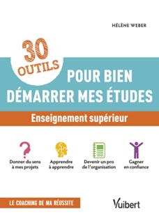 30 outils pour bien démarrer mes études : enseignement supérieur