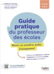 Guide pratique du professeur des écoles : réussir ses premières années d’enseignement