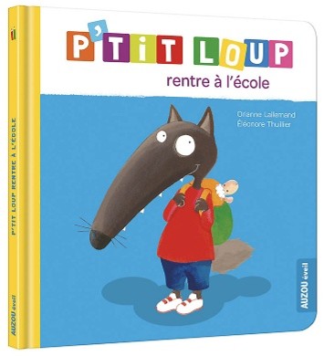 P’tit Loup rentre à l’école