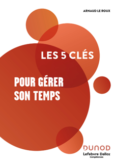 5 clés pour gérer son temps