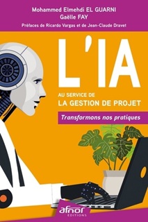 L’IA au service de la gestion de projet : transformons nos pratiques