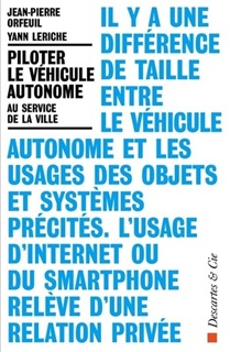 Piloter le véhicule autonome : au service de la ville