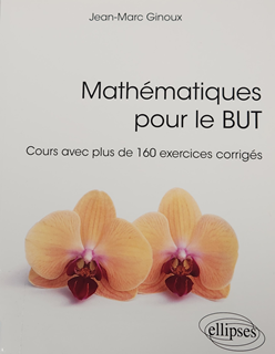 12 thèmes mathématiques indispensables pour les étudiants de L1, écoles d’ingénieurs et B.U.T.