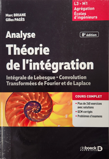 Analyse. Théorie de l’intégration