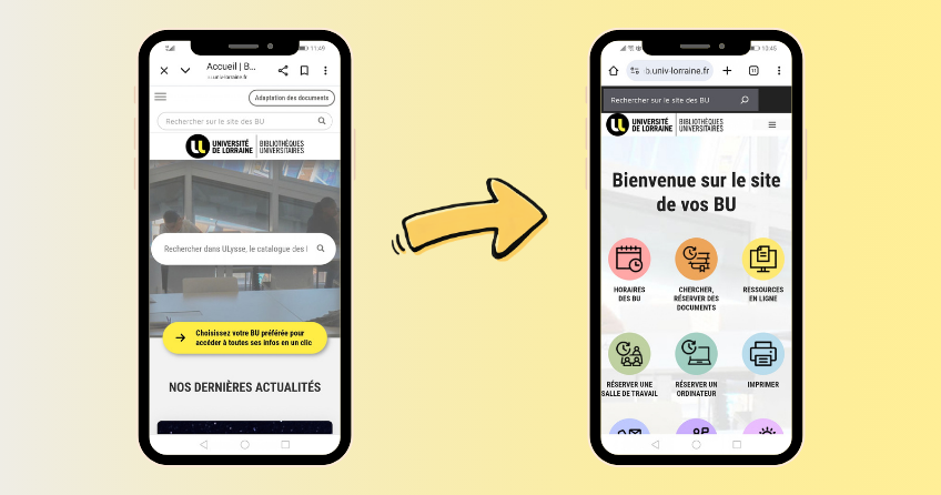 Deux smartphones côte à côte avec une flèche entre les deux pour montrer l'évolution : le smartphone de gauche affiche l'ancienne page d'accueil du site des BU, et celui de droite la nouvelle page d'accueil.