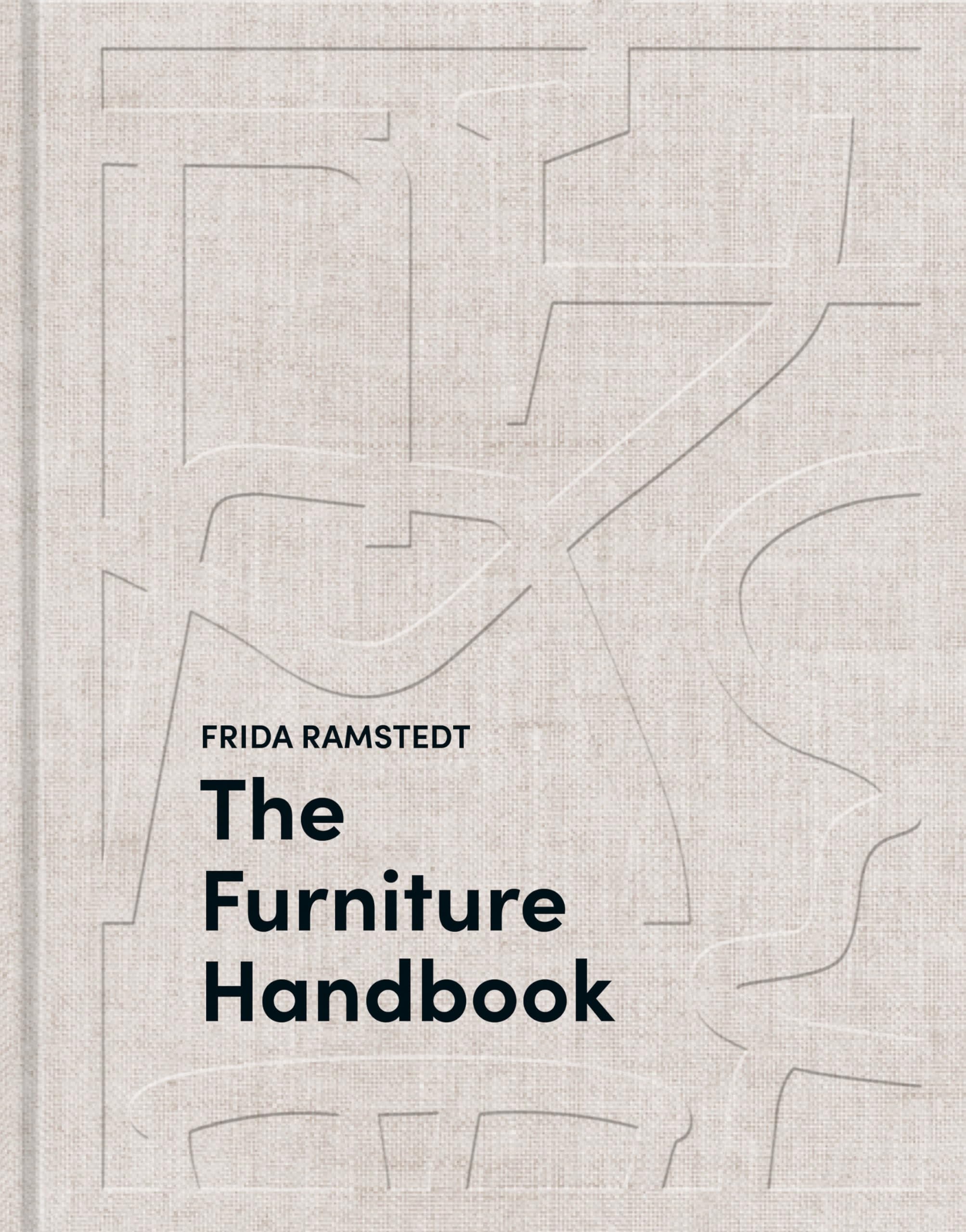 The furniture handbook : a guide to choosing, arranging, and caring for the objects in your home